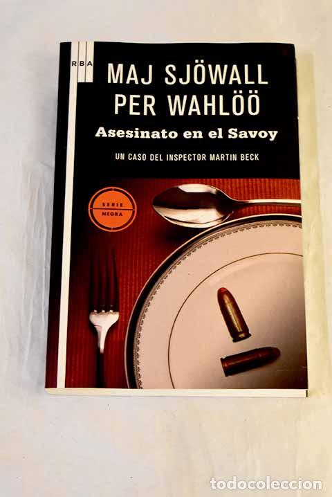 Libros: Asesinato en el Savoy.- Sjowall, Maj