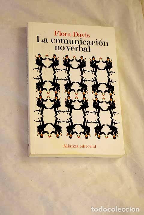 Libros: La comunicaci&oacute;n no verbal.- Davis, Flora