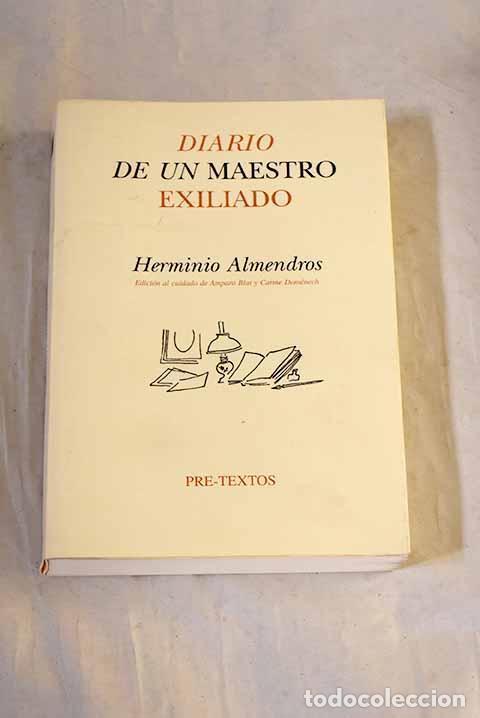 Libros: Diario de un maestro exiliado: (Barcelona, 1939-La Habana, 1940).- Almendros, Herminio