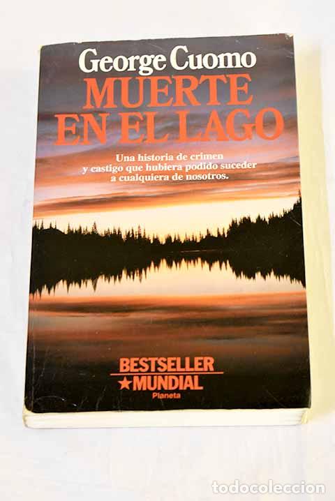 Libros: Muerte en el lago: Cuomo, George.- Cuomo, George