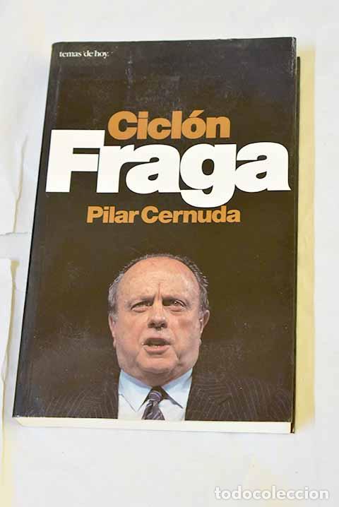 Libros: Cicl&oacute;n Fraga: Cernuda, Pilar.- Cernuda, Pilar