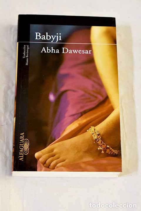 Libros: Babyji: Dawesar, Abha.- Dawesar, Abha