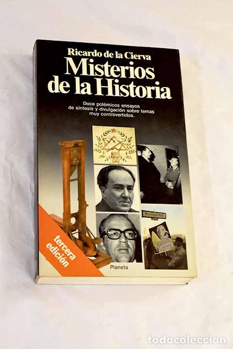 Libros: Misterios de la historia.- Cierva, Ricardo de la