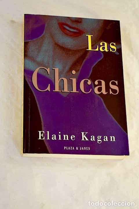 Libros: Las chicas: Kagan, Elaine.- Kagan, Elaine