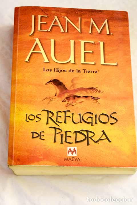 Libros: Los refugios de piedra.- Auel, Jean M.