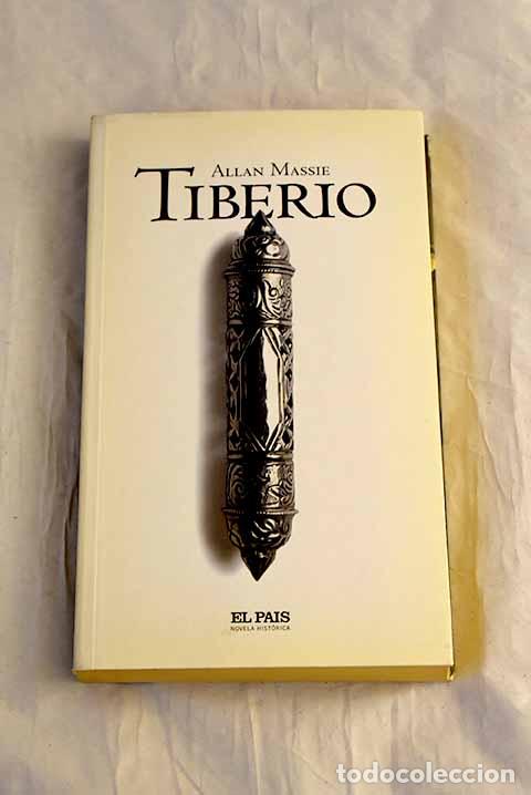 Libri di seconda mano: Tiberio: Massie, Allan.- Massie, Allan