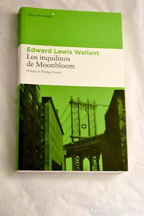 Libri di seconda mano: Los inquilinos de Moonbloom.- Wallant, Edward Lewis
