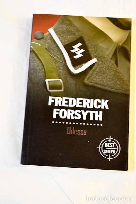 Libri di seconda mano: Odessa: Forsyth, Frederick.- Forsyth, Frederick