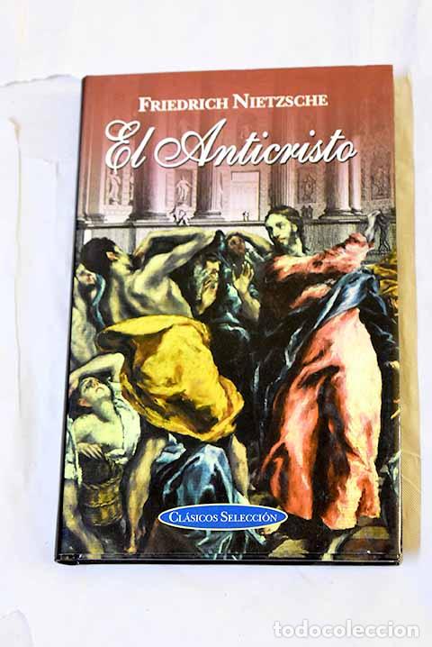 Libri di seconda mano: El anticristo: Nietzsche, Friedrich.- Nietzsche, Friedrich