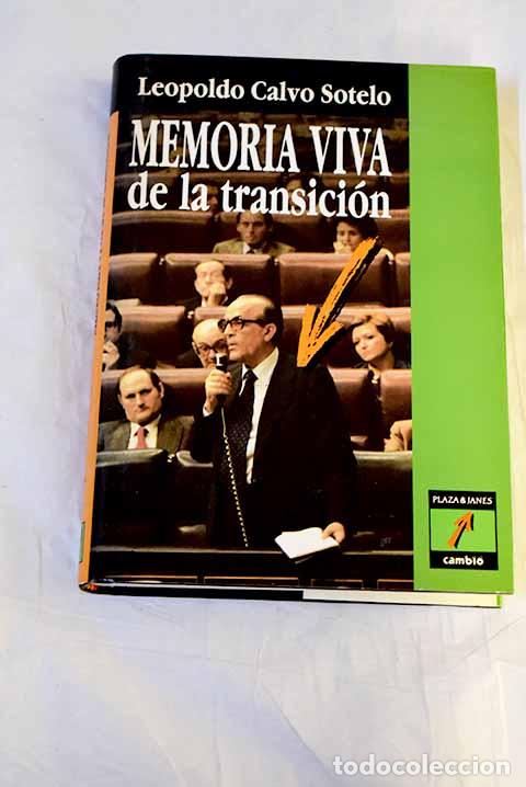 Libros: Memoria viva de la transici&oacute;n.- Calvo-Sotelo, Leopoldo