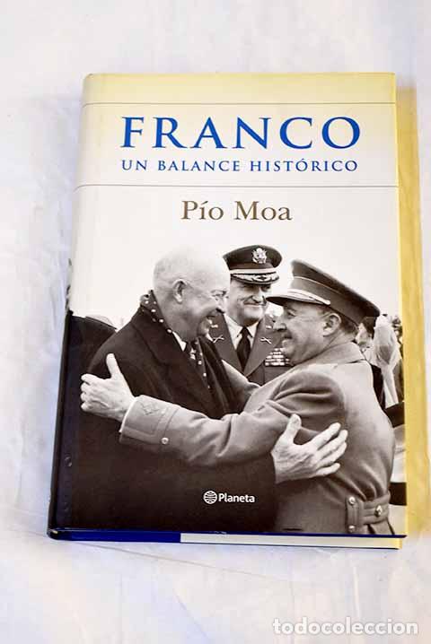 Libros: Franco: un balance hist&oacute;rico.- Moa, P&iacute;o
