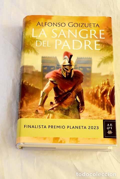 Libros: La sangre del padre: Goizueta, Alfonso.- Goizueta, Alfonso