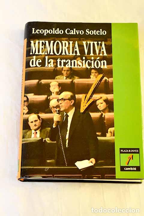 Libros: Memoria viva de la transici&oacute;n.- Calvo-Sotelo, Leopoldo