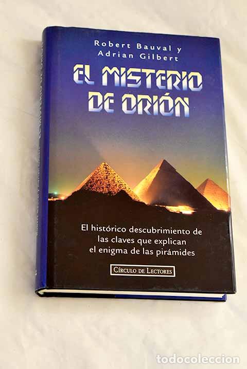 Libros: El misterio de Ori&oacute;n .- Bauval, Robert