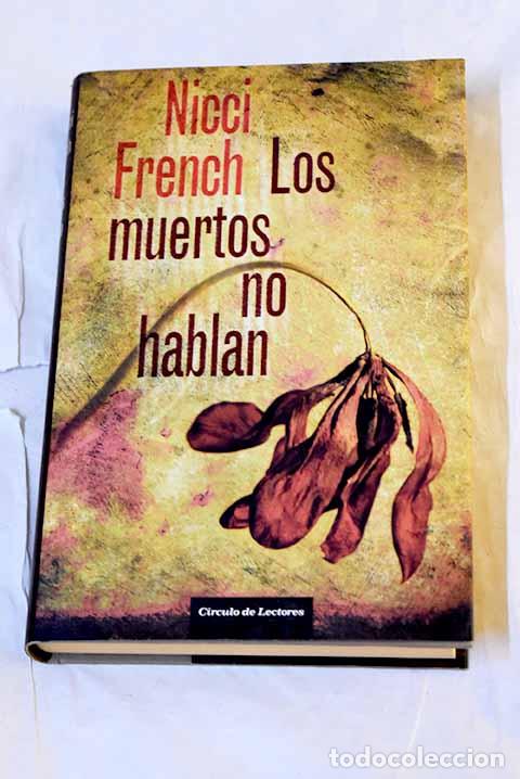 Libros: Los muertos no hablan.- French, Nicci