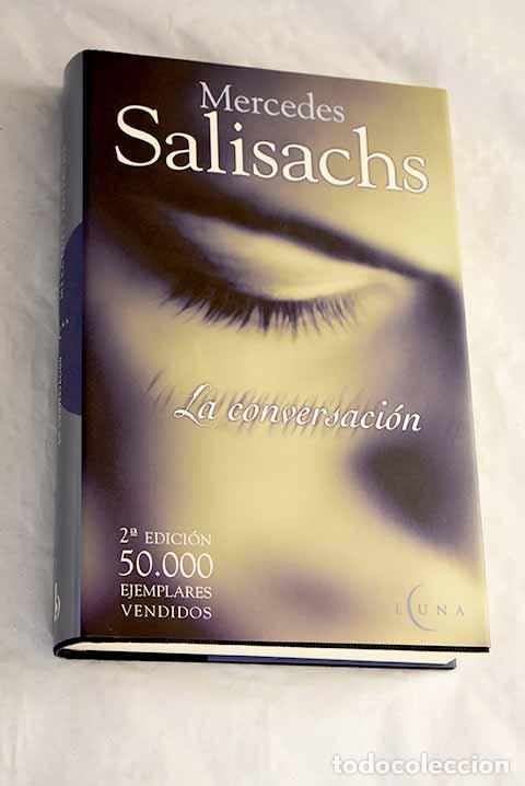 Libros: La conversaci&oacute;n: Salisachs, Mercedes.- Salisachs, Mercedes