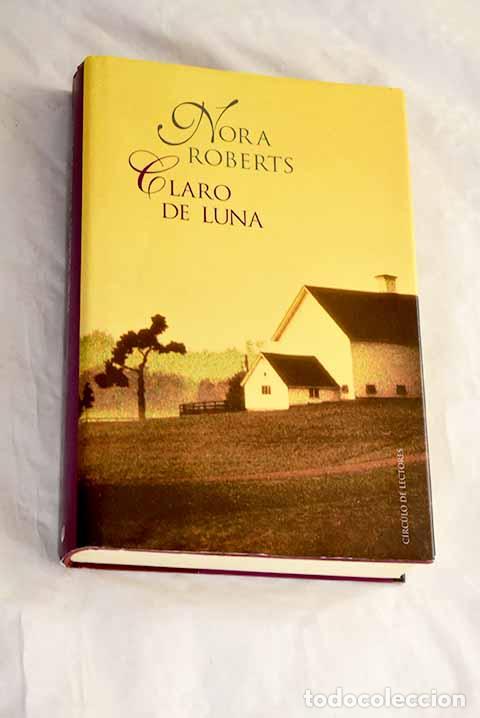 Livres: Claro de luna: Roberts, Nora.- Roberts, Nora