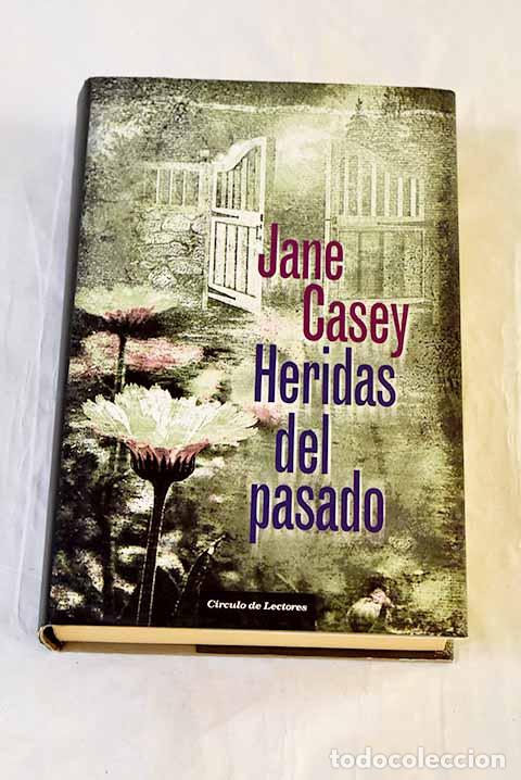 Libri di seconda mano: Heridas del pasado: Casey, Jane.- Casey, Jane