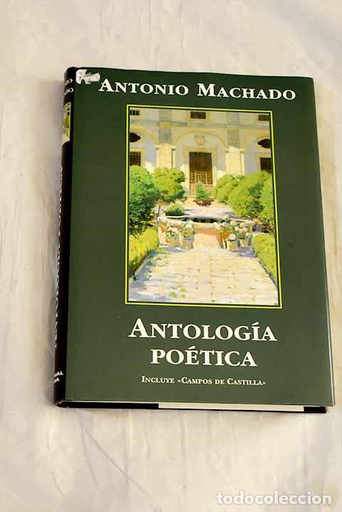 Libros: Antolog&iacute;a po&eacute;tica: Machado, Antonio.- Machado, Antonio