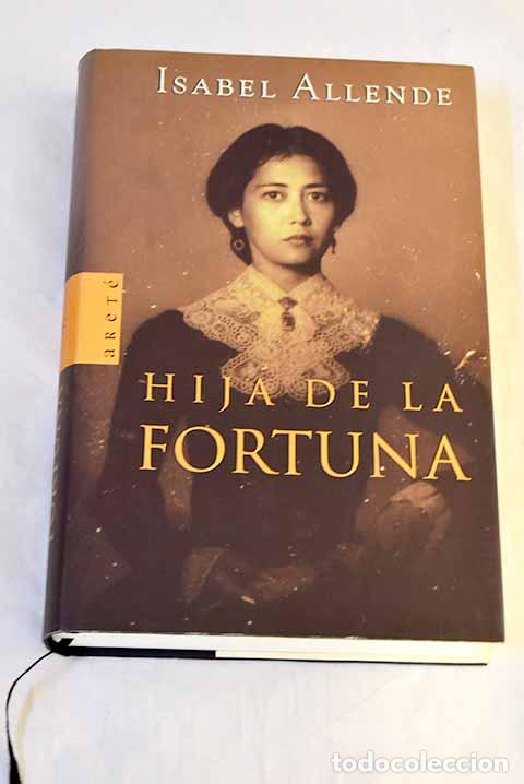 Libros: Hija de la fortuna: Allende, Isabel.- Allende, Isabel