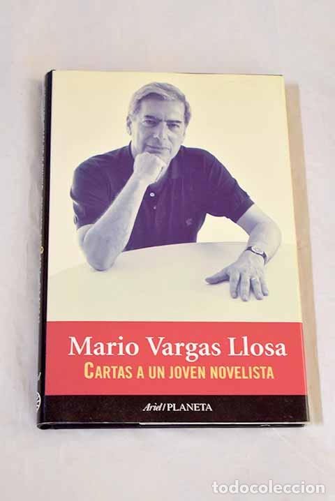 Libros: Cartas a un joven novelista.- Vargas Llosa, Mario