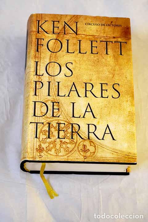 Libros: Los pilares de la tierra.- Follett, Ken