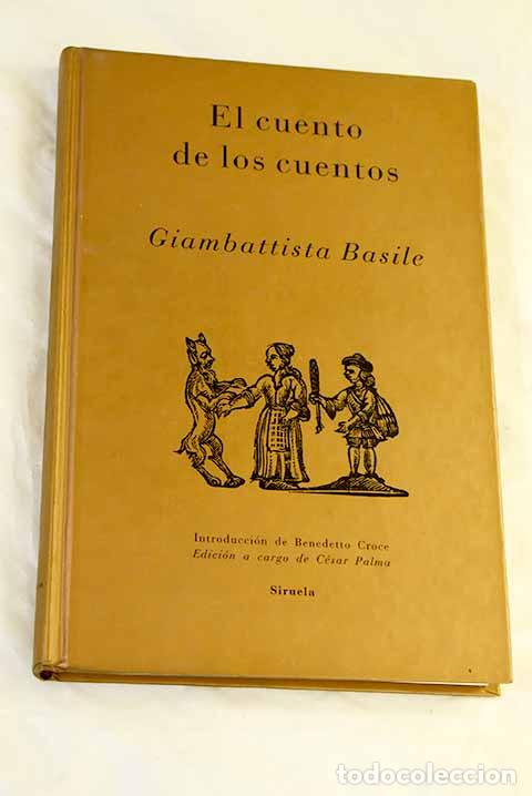 Libros: El cuento de los cuentos.- Basile, Giambattista
