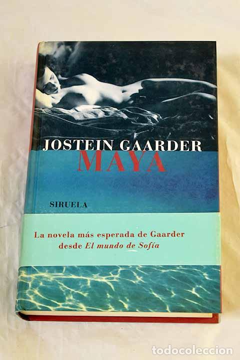 Libros: Maya: Gaarder, Jostein.- Gaarder, Jostein