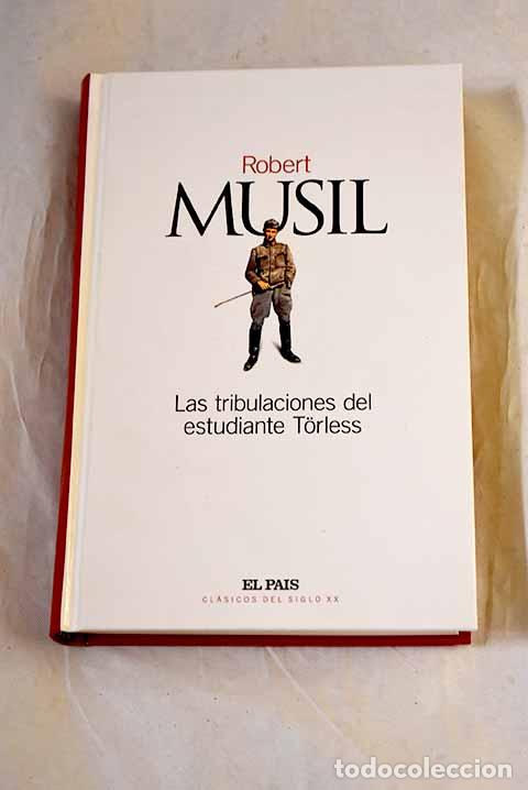 Libros: Las tribulaciones del estudiante Torless.- Musil, Robert