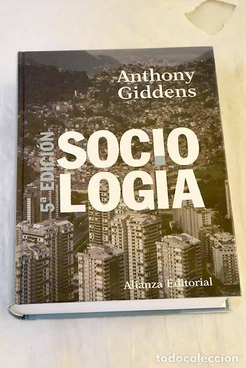 Libros: Sociolog&iacute;a: Giddens, Anthony.- Giddens, Anthony
