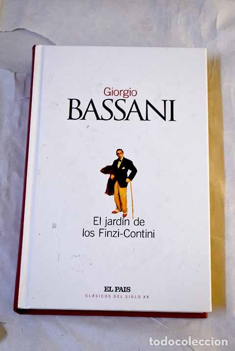 Libros: El jard&iacute;n de los Finzi-Contini.- Bassani, Giorgio