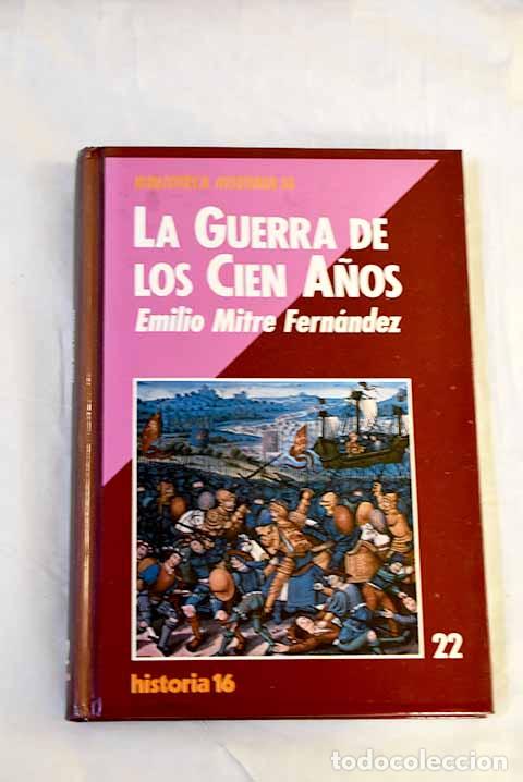 Libros: La guerra de los cien a&ntilde;os.- Mitre Fern&aacute;ndez, Emilio