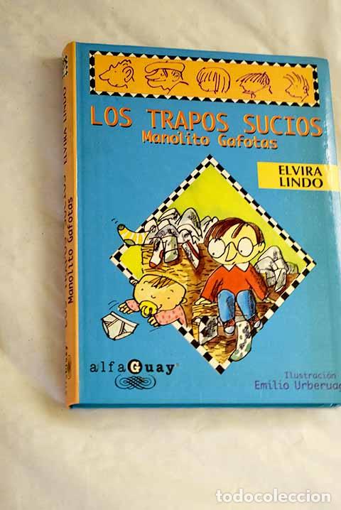 Libros: Los trapos sucios: Lindo, Elvira.- Lindo, Elvira