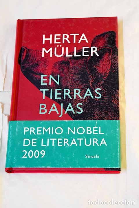 Libros: En tierras bajas: Muller, Herta.- Muller, Herta
