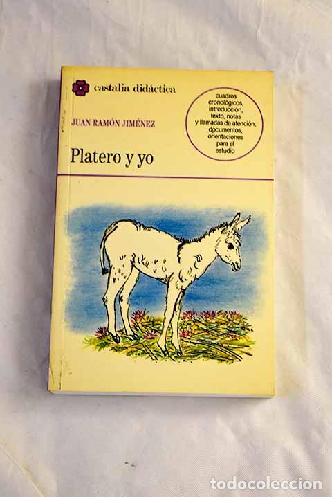 Libros: Platero y yo: Jim&eacute;nez, Juan Ram&oacute;n.- Jim&eacute;nez, Juan Ram&oacute;n