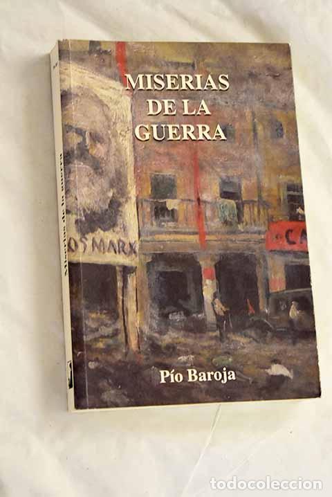 Libros: Miserias de la guerra: las saturnales.- Baroja, P&iacute;o