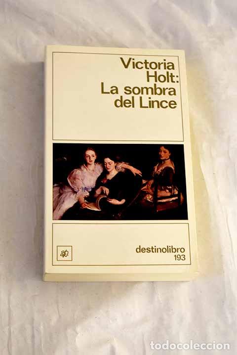 Libros: La sombra del lince: Holt, Victoria.- Holt, Victoria