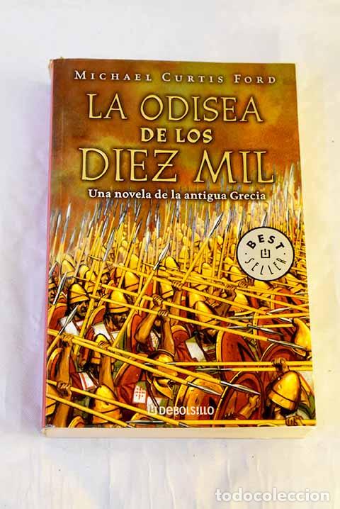 Libros: La odisea de los diez mil.- Ford, Michael Curtis