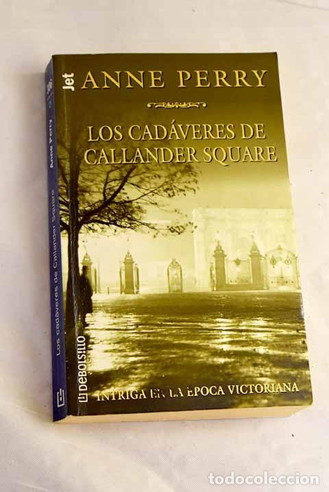 Livres: Los cad&aacute;veres de Callander Square.- Perry, Anne