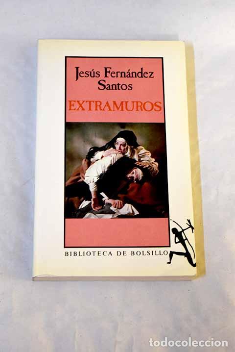 Livres: Extramuros: Fern&aacute;ndez Santos, Jes&uacute;s.- Fern&aacute;ndez Santos, Jes&uacute;s