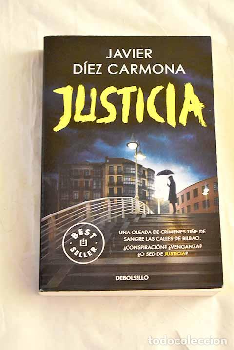 Libros: Justicia: D&iacute;ez Carmona, Javier.- D&iacute;ez Carmona, Javier