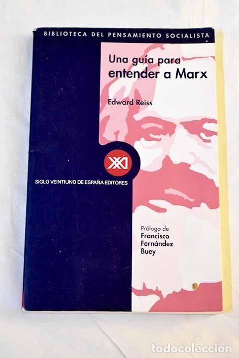 Libros: Una gu&iacute;a para entender a Marx.- Reiss, Edward