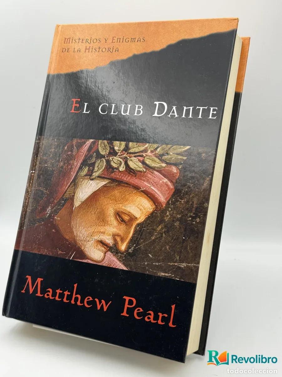 B&uuml;cher: El club Dante - Matthew Pearl