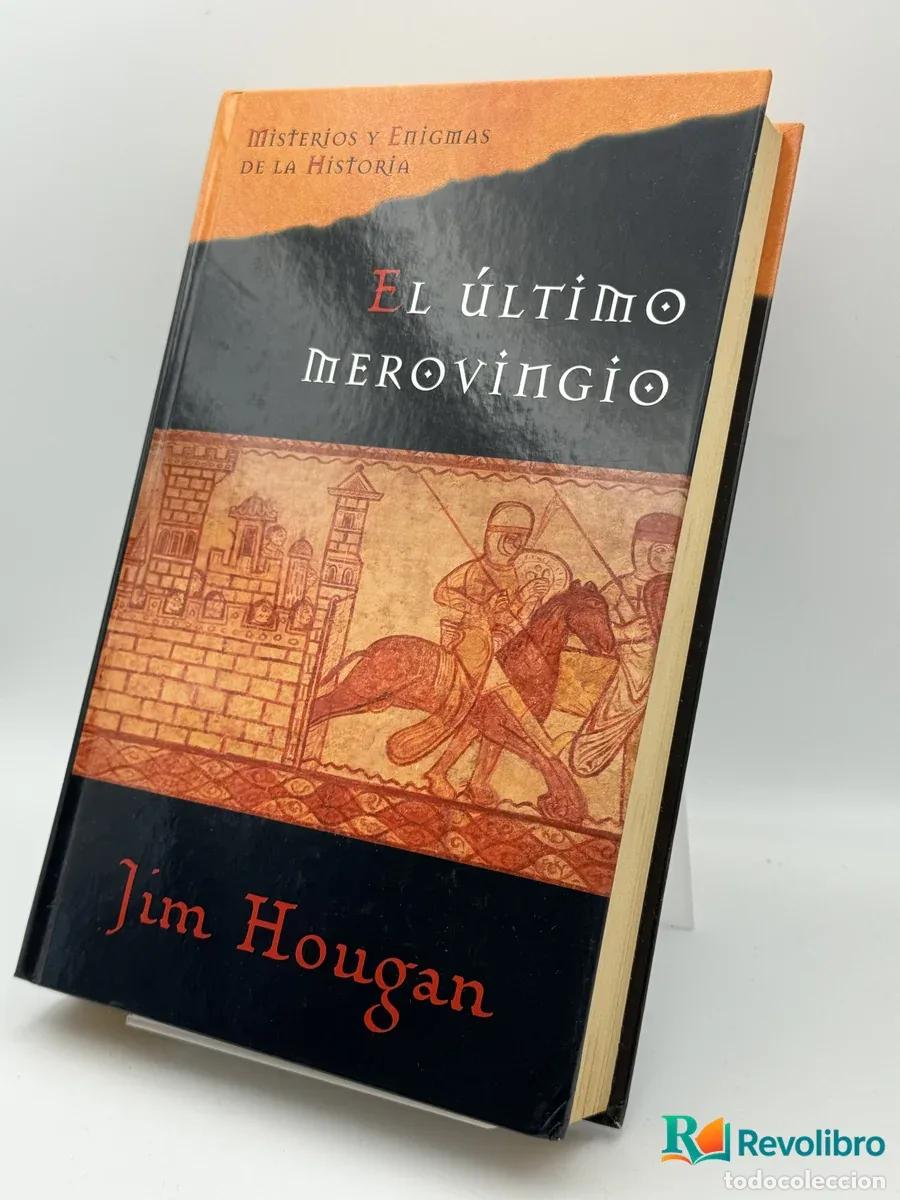 B&uuml;cher: El &uacute;ltimo merovingio - Jim Hougan
