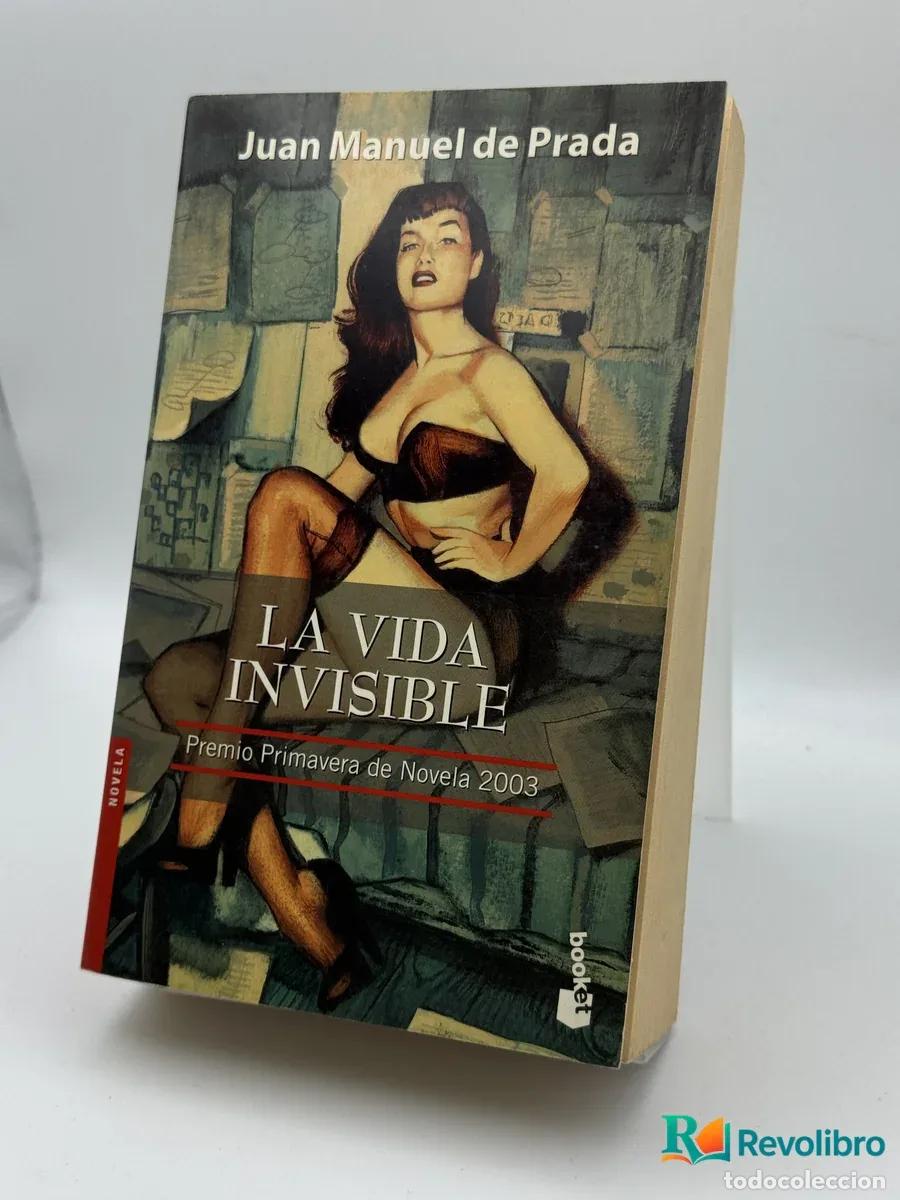 B&uuml;cher: La vida invisible - Juan Manuel de Prada