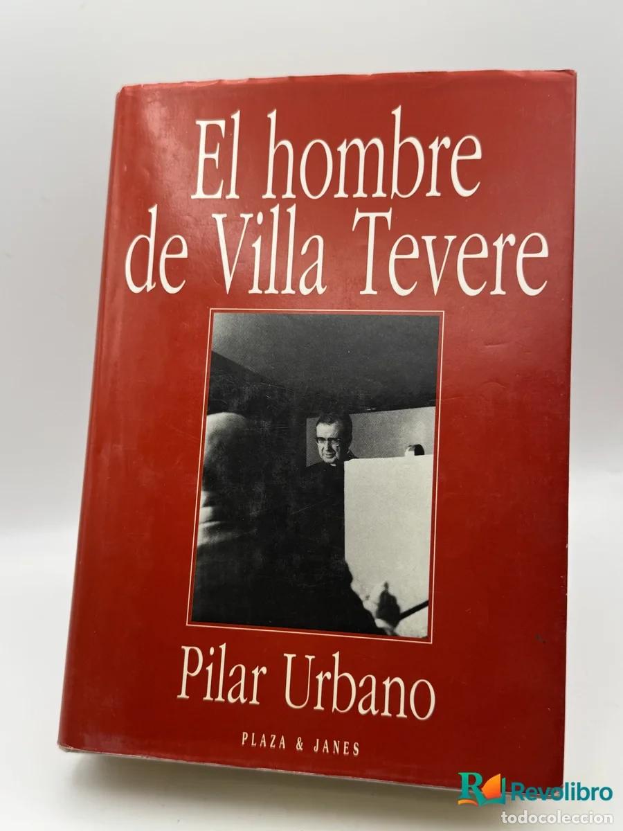 B&uuml;cher: El hombre de Villa Tevere - Pilar Urbano