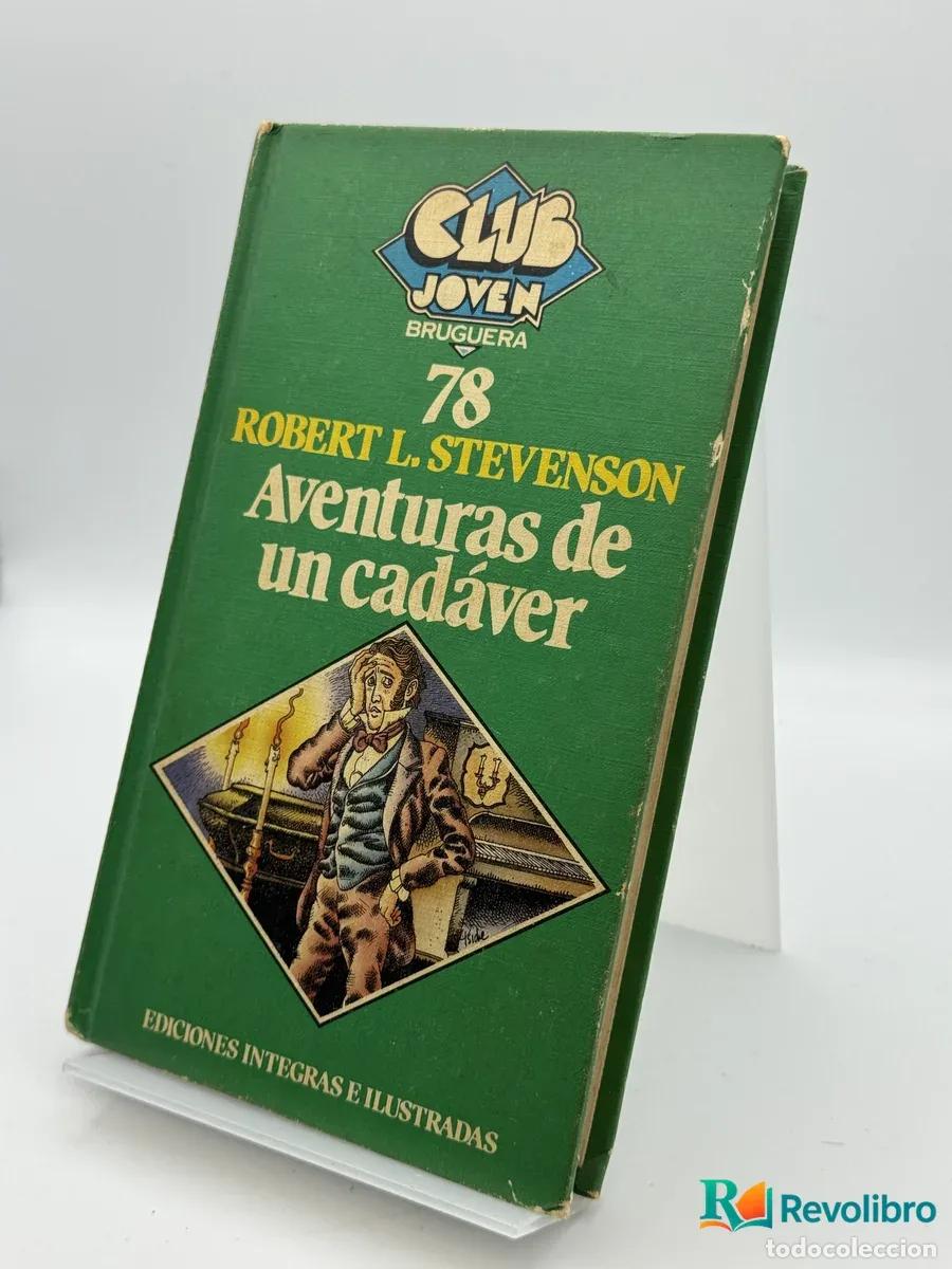 Libros: Aventuras de un cad&aacute;ver - Robert L. Stevenson