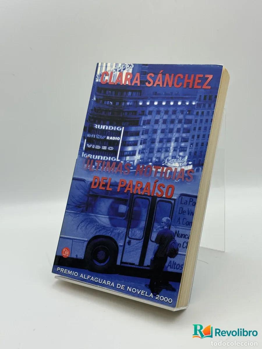 B&uuml;cher: &Uacute;ltimas noticias del para&iacute;so - Clara S&aacute;nchez