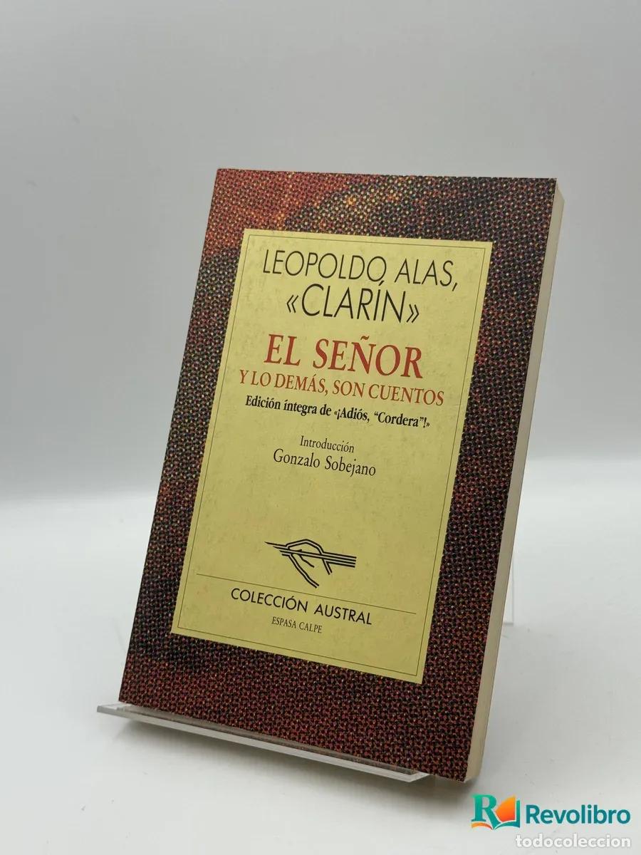 Libri di seconda mano: El se&ntilde;or y lo dem&aacute;s, son cuentos - Leopoldo Alas, Clarin