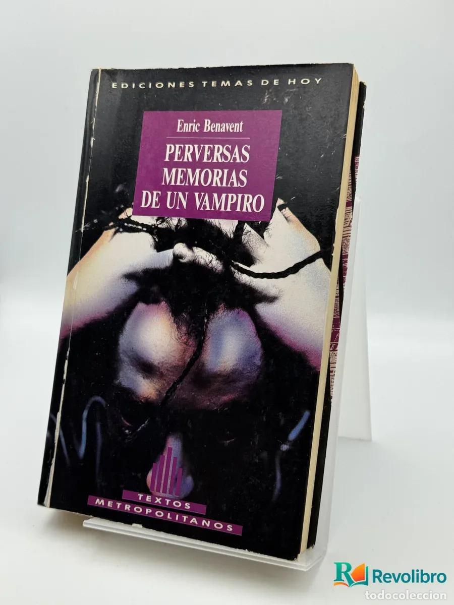 Livros em segunda m&atilde;o: Perversas memorias de un vampiro - Enric Benavent